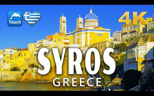 SYROS (Σύρος), Greece 4K ► Top Places & Secret Beaches in Europe #touchgreece INEX